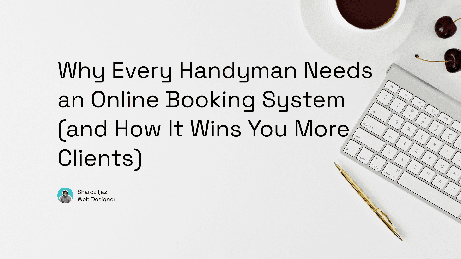 Why Every Handyman Needs an Online Booking System