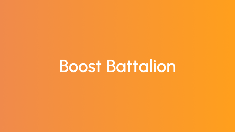 Boost Battalion